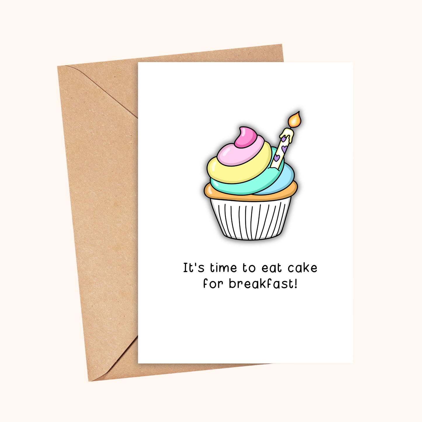 Cake for Breakfast | A6 Greetings Card