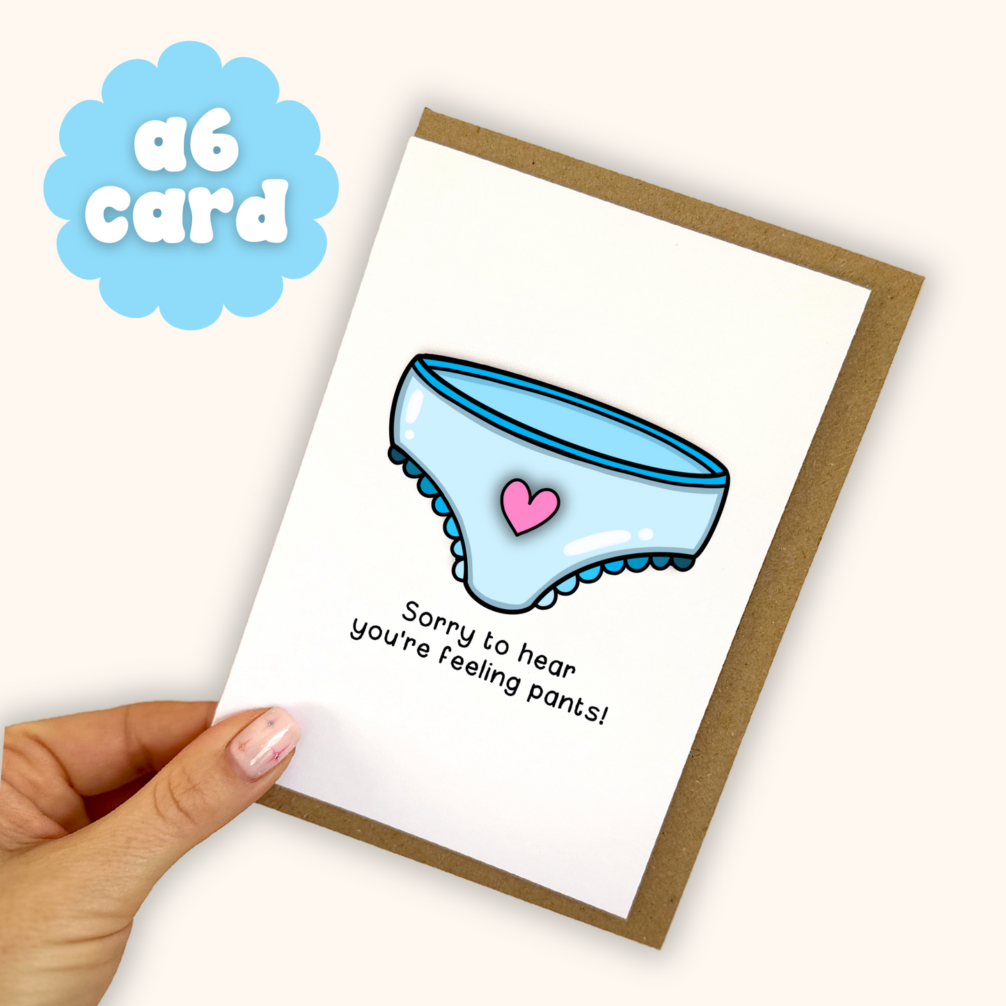 Sorry You're Feelings Pants | A6 Greetings Card