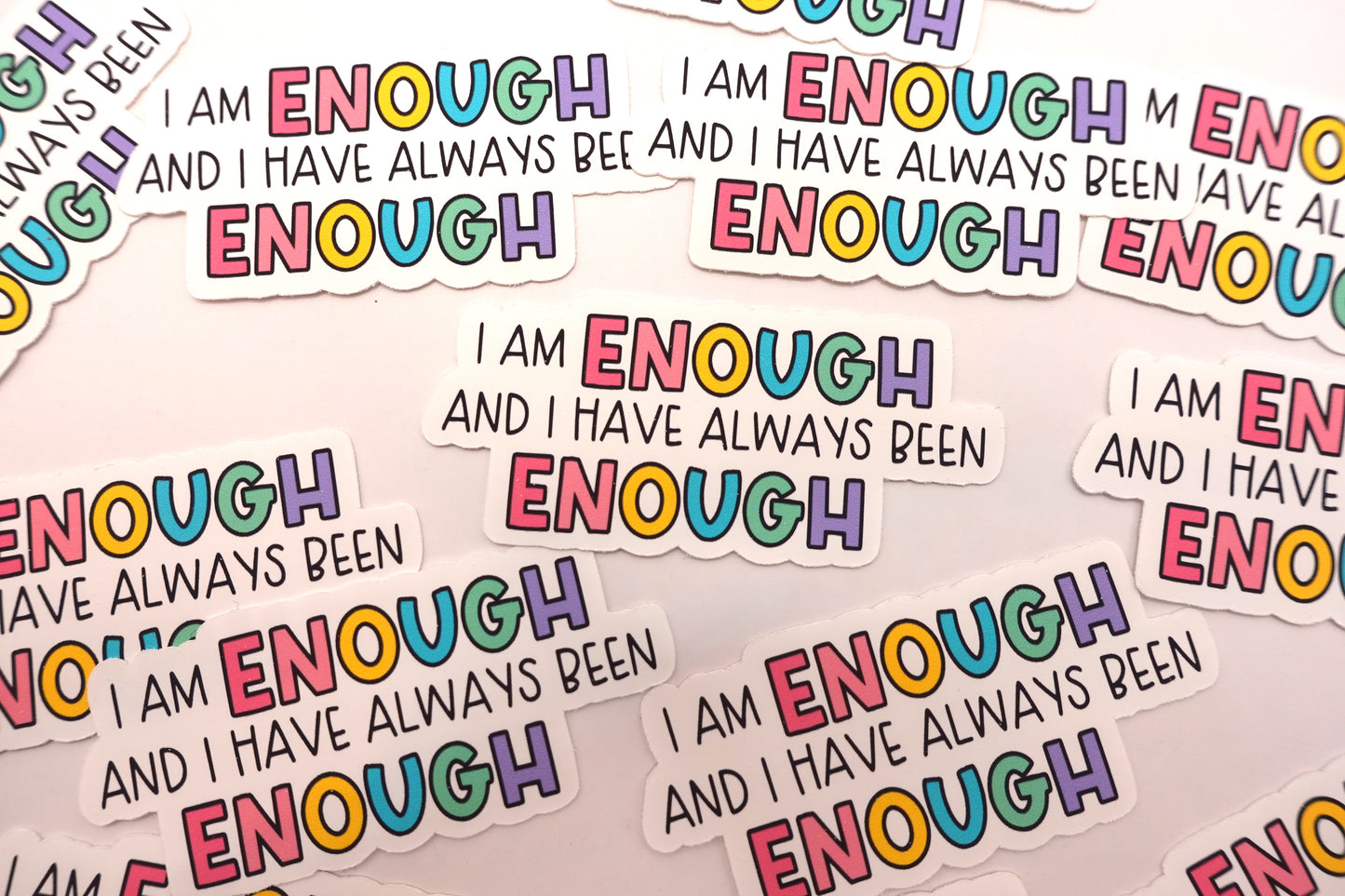 Enough | Feelings Quote Sticker