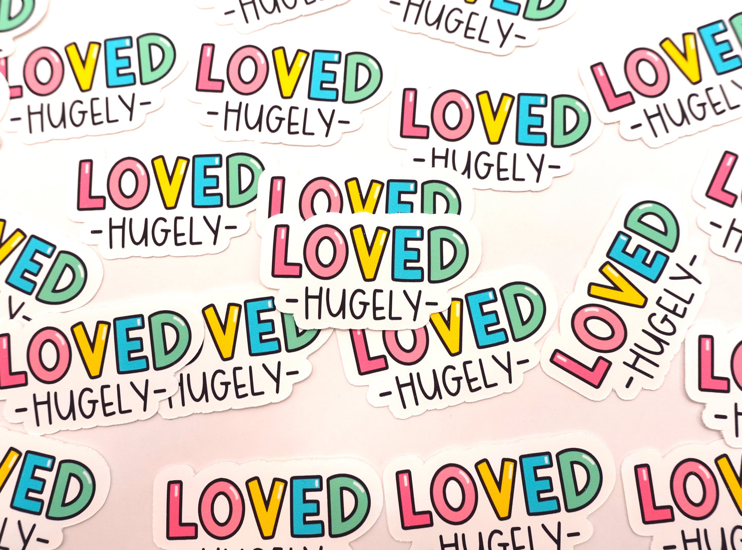 Loved | Feelings Quote Sticker