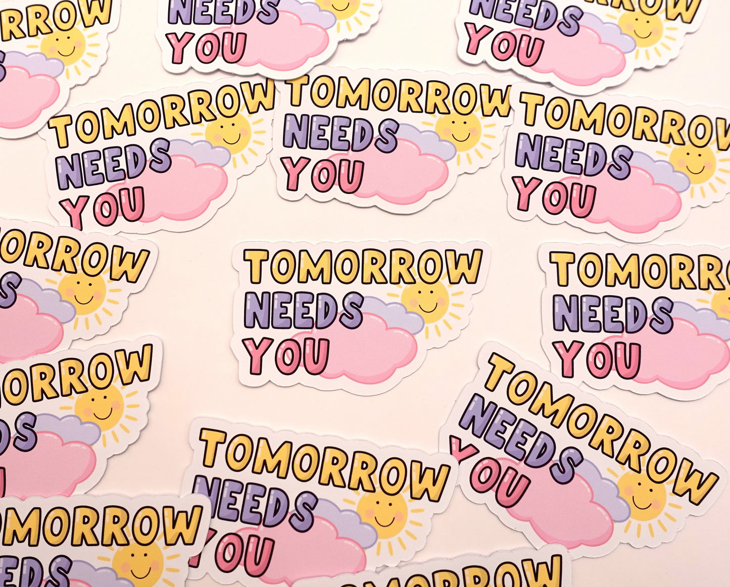 Tomorrow Needs You | Feelings Quote Sticker