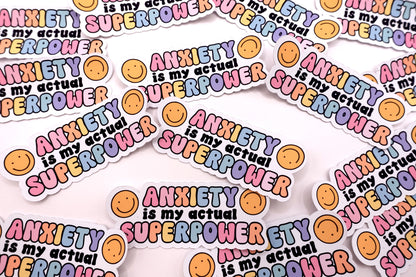 Anxiety is my Superpower | Feelings Quote Sticker