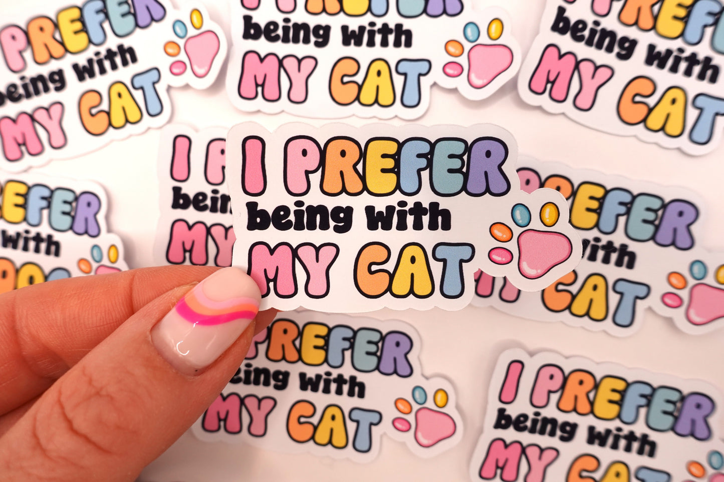 Prefer being with my cat | Feelings Quote Sticker