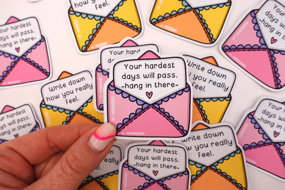 Your hardest days will pass | Feelings Quote Sticker