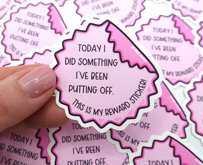 Putting Something Off | Feelings Quote Sticker