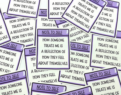 How Someone Treats Me | Feelings Quote Sticker